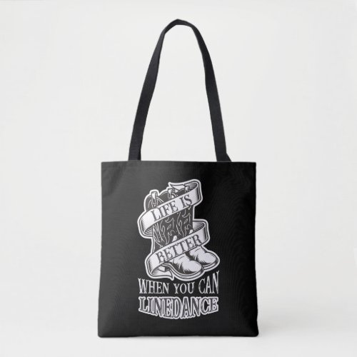 Line Dancing Life Funny Country Line Dancer Boots Tote Bag