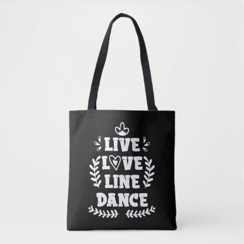 Line Dancing Love Country Western Line Dancer Tote Bag