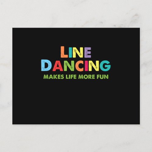 Line Dancing Makes Life More Fun Country Dance Gif Postcard