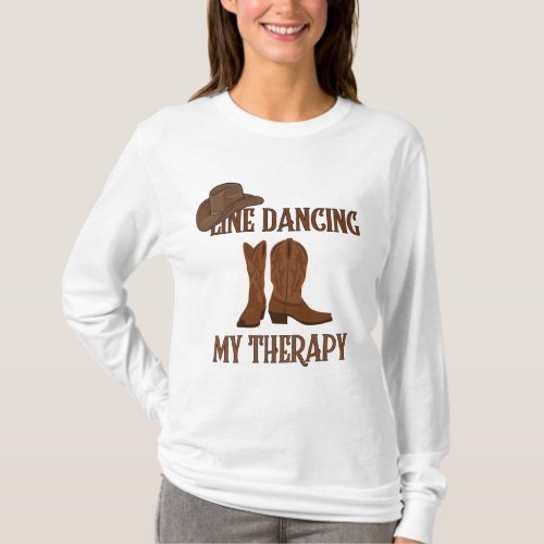 Line Dancing My Therapy T_Shirt