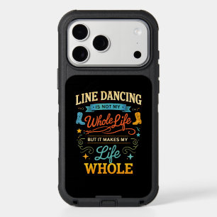 Line Dancing Whole Life Dancer Gift for Dance iPhone 17 Pro Max Case