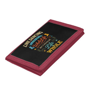Line Dancing Whole Life Dancer Gift for Dance Tri-fold Wallet