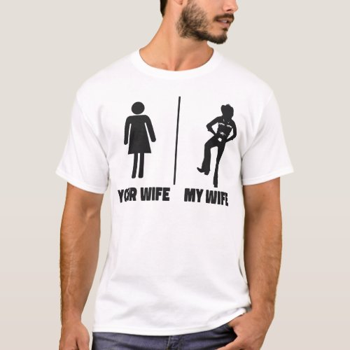 Line Dancing Your Wife My Wife T_Shirt