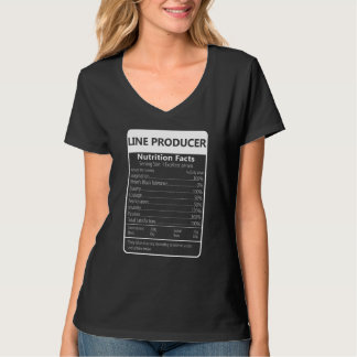 LINE PRODUCER Nutrition Facts Sarcastic Graphic T-Shirt