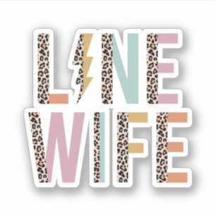 Line Wife Gift, Lineman Wife Leopard Sticker