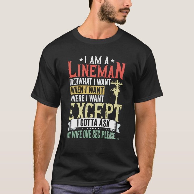 Lineman Apparel Electrician Power Pole Eletric Lin T-Shirt (Front)