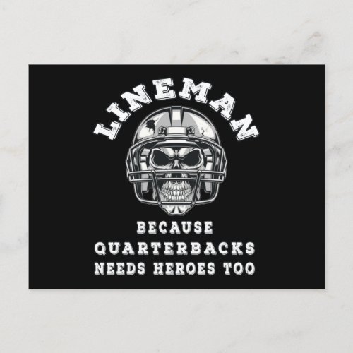 Lineman because quarterbacks needs heroe postcard