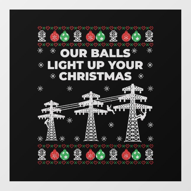 Lineman Christmas Our Balls Light Up Floor Decals (Front)