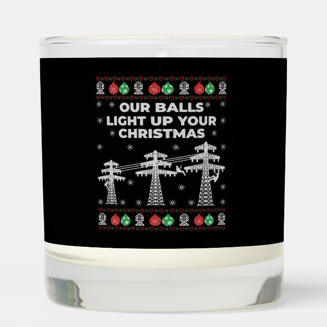 Lineman Christmas Our Balls Light Up Scented Candle (Front)