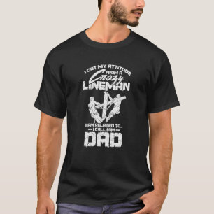 Lineman Dad Daddy Father Father's Day Distressed 1 T-Shirt