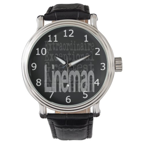 Lineman Extraordinaire Watch