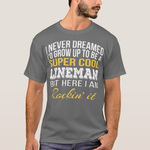Lineman  Funny Gift  T_Shirt