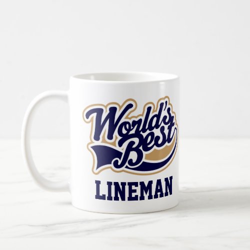 Lineman Gift Worlds Best Coffee Mug