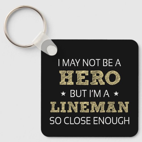 Lineman Humor Novelty Keychain