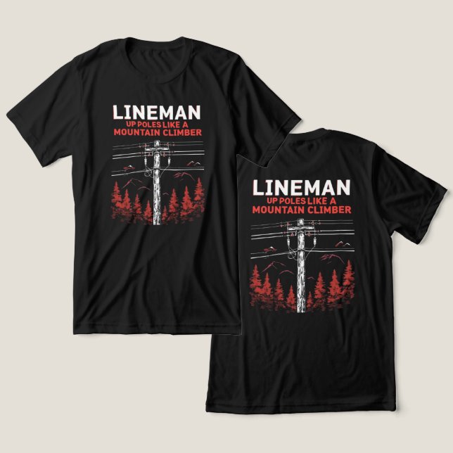 Lineman Humor:  Up Poles Like a Mountain Climber Tri-Blend Shirt (Design Front & Back)