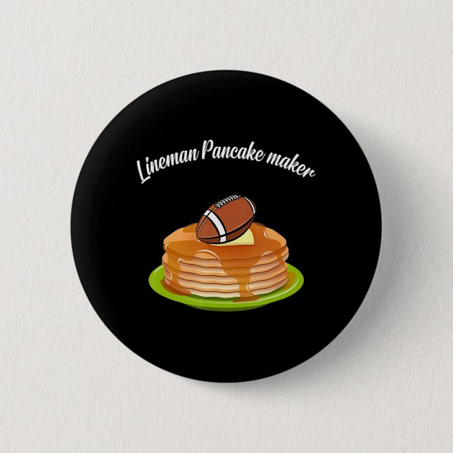 Lineman Pancake maker Football  Button (Front)
