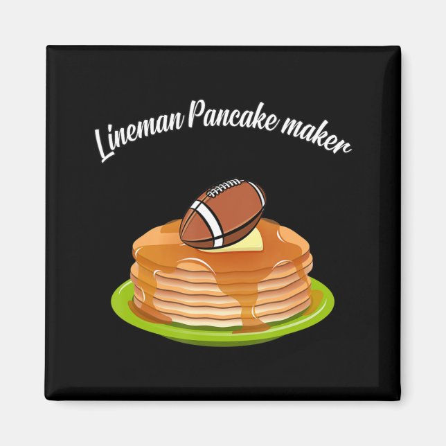Lineman Pancake maker Football  Magnet (Front)