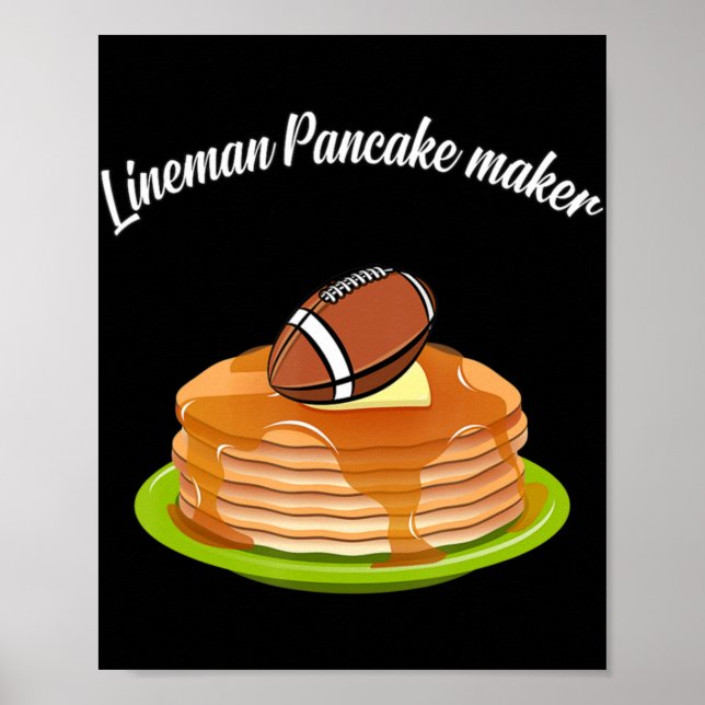 Lineman Pancake maker Football Poster (Front)