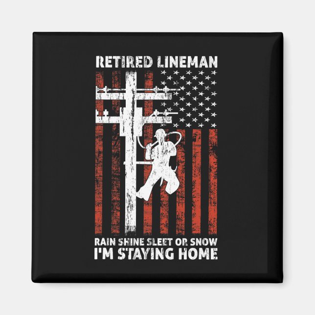 Lineman Retirement 4th Of July Funny Novelty Man W Magnet (Front)