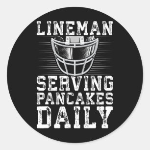Lineman Serving Pancakes Daily Football Lineman  Classic Round Sticker