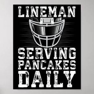 Lineman Serving Pancakes Daily Football Lineman Poster