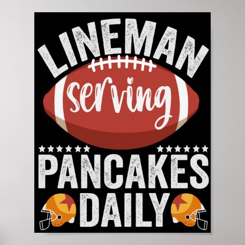 Lineman Serving Pancakes Daily Funny Football Gift Poster