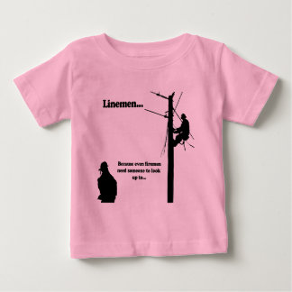 Linemen Because Baby T-Shirt