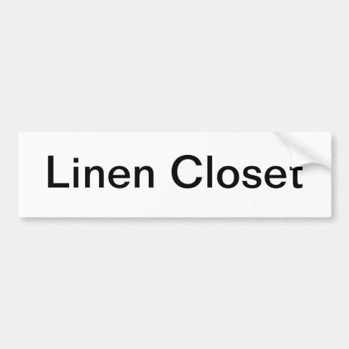 Linen Closet Door Sign Bumper Sticker