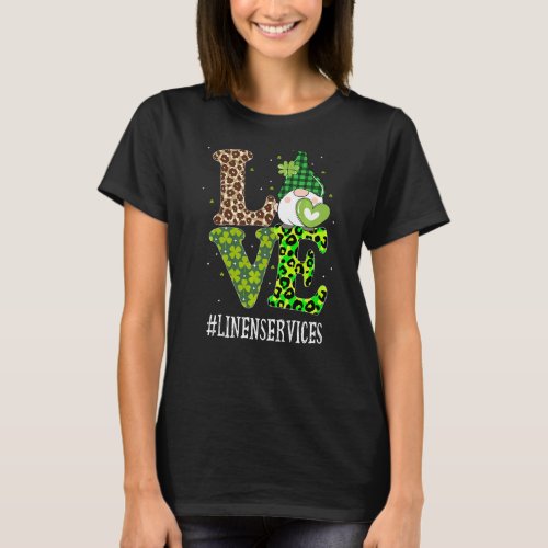 Linen Services Love St Patricks Day Gnome Leopard  T_Shirt