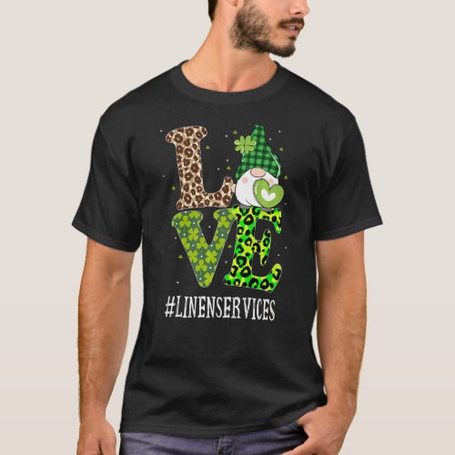 Linen Services Love St Patricks Day Gnome Leopard  T_Shirt