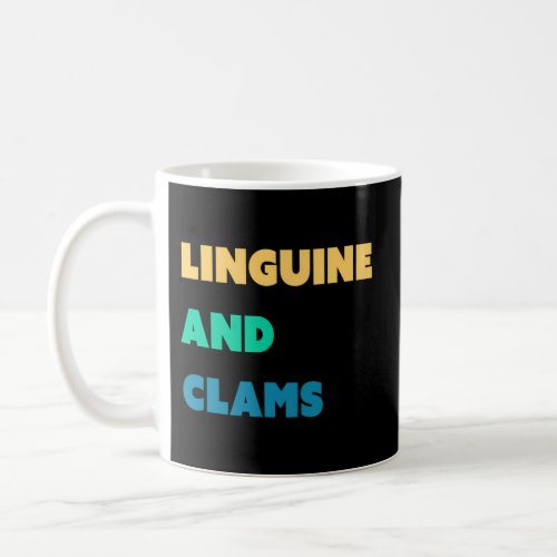 Linguine Clams Coffee Mug