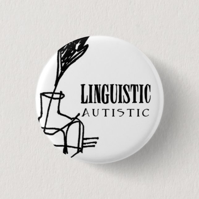 Linguistic Autistic Badge Button (Front)