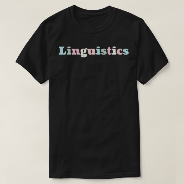 Linguistics 20 T-Shirt (Design Front)