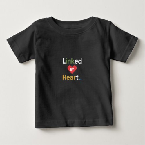 linked by heart baby T_Shirt
