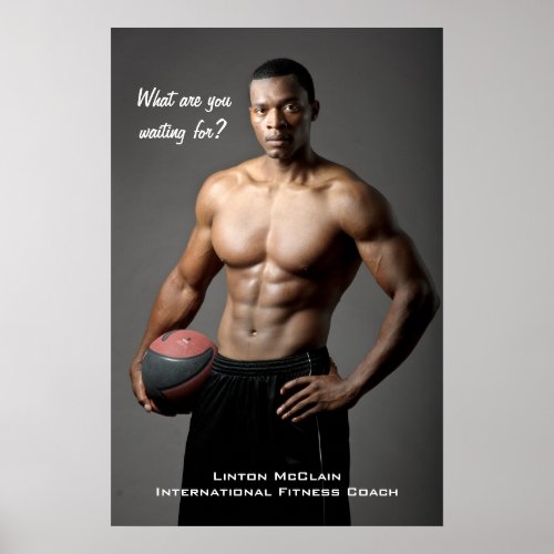 Linton McClain Poster What are you waiting for Poster