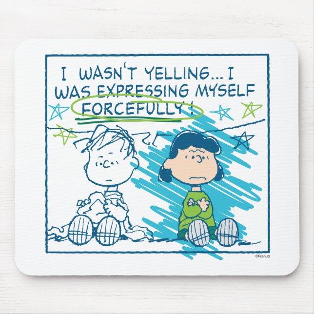 Linus & Lucy "I Wasn't Yelling…" Mouse Pad (Front)