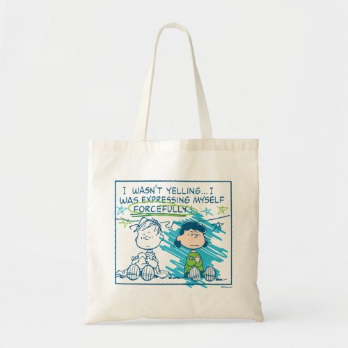 Linus  Lucy I Wasnt Yelling Tote Bag