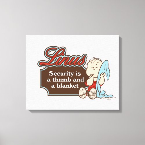 Linus _ Security is a Thumb and a Blanket Canvas Print