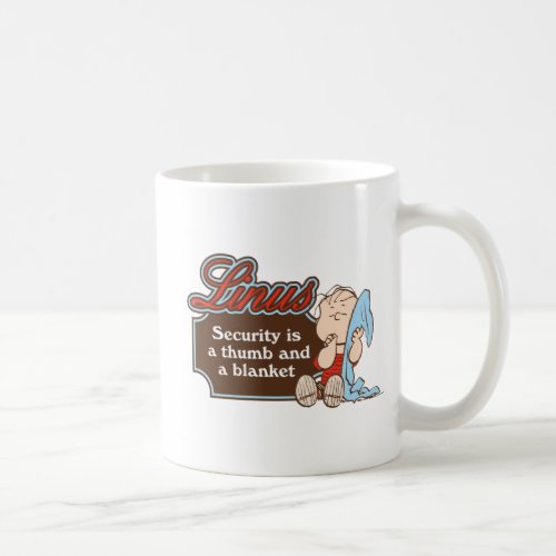 Linus _ Security is a Thumb and a Blanket Coffee Mug