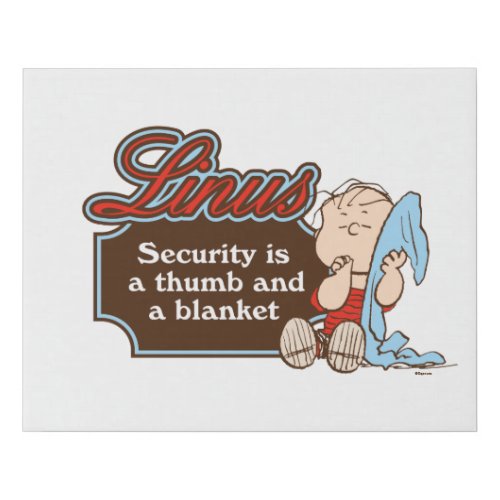 Linus _ Security is a Thumb and a Blanket Faux Canvas Print