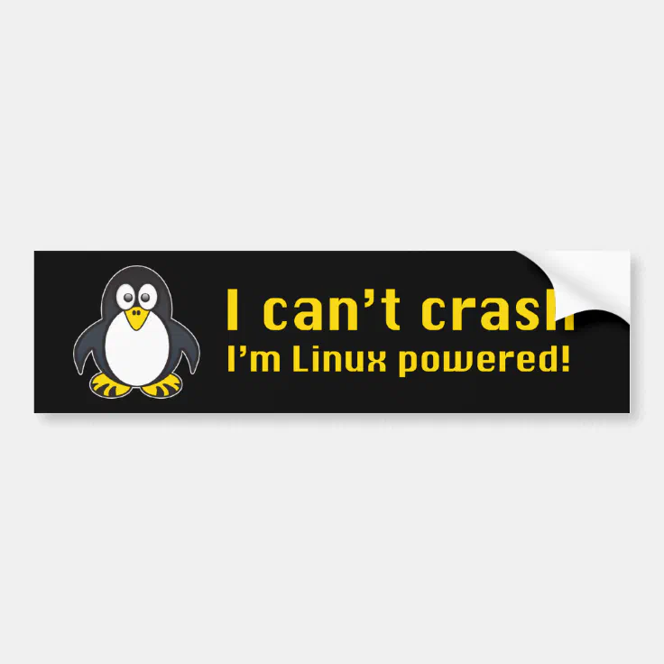 Linux Can T Crash Bumper Sticker Zazzle