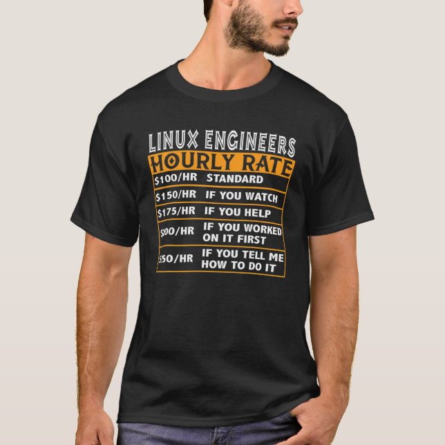 Linux Engineer Hourly Rate Unix Geek Cloud Program T-Shirt (Front)