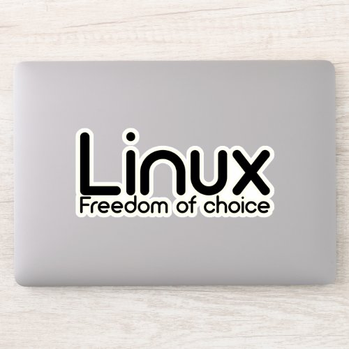 Linux _ Freedom Of Choice Sticker