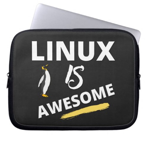 Linux is awesome  laptop sleeve
