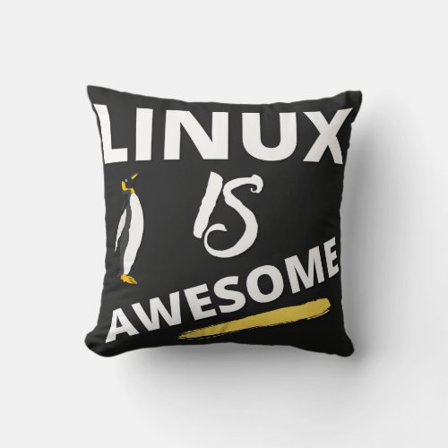 Linux is awesome throw pillow