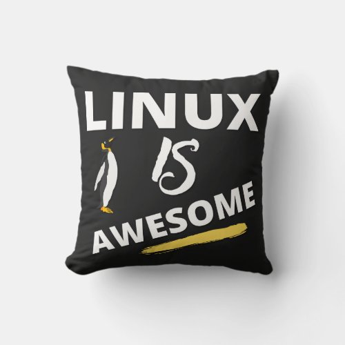 Linux is awesome  throw pillow