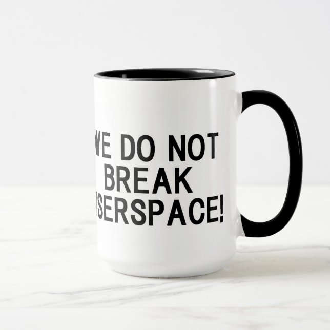 LINUX KERNEL "WE DO NOT BREAK USERSPACE!" MUG (Right)