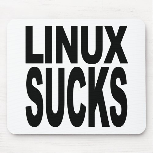 Linux Sucks Mouse Pad