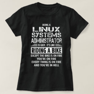 Linux Systems Administrator T-Shirt