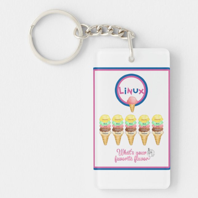 Linux: What's Your Favorite Flavor? Keychain (Front)